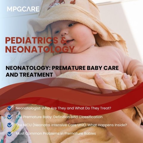 Neonatology: A Comprehensive Guide to Premature Baby Care and Treatment