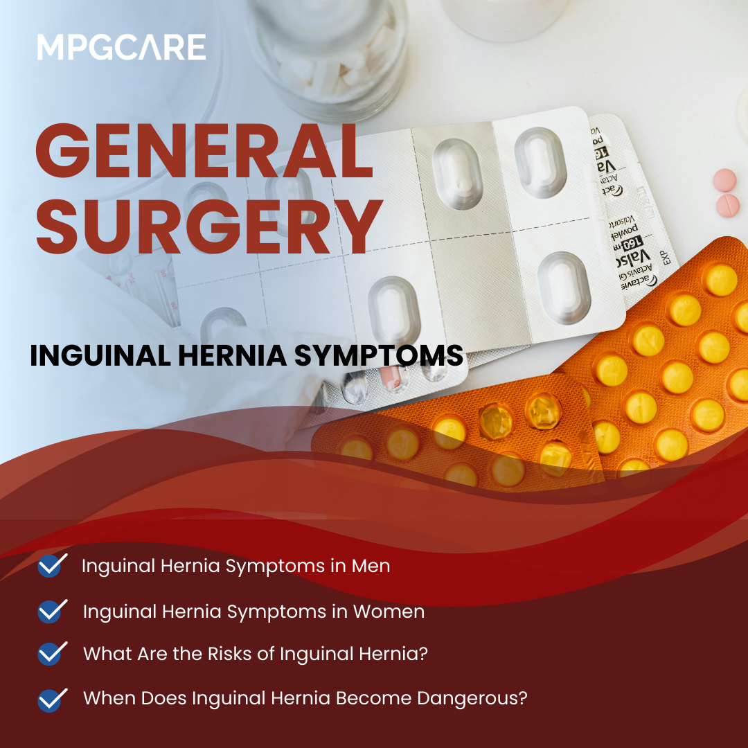 MPGCare Medical Park Symptoms of Inguinal Hernia